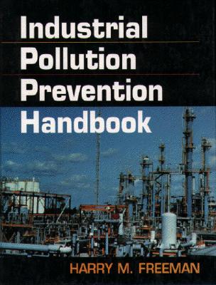 Industrial Pollution Prevention Handbook