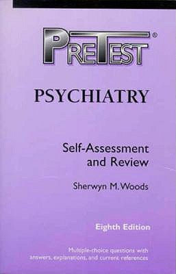 Pretest Psychiatry Pretest and Self-Assessment and Review