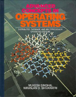 Advanced Concepts In Operating Systems