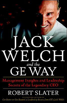 Image for Jack Welch & The G.E. Way: Management Insights and Leadership Secrets of the Legendary CEO