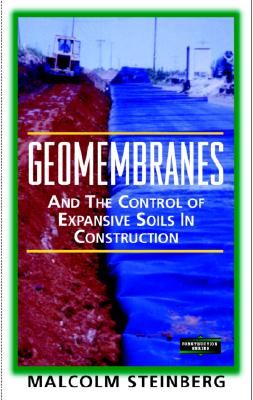 Geomembranes and the Control of Expansive Soils