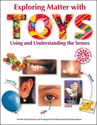 Image for Exploring Matter with Toys: Using and Understanding the Senses