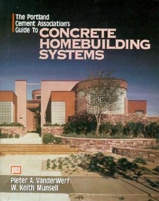 Image for The Portland Cement Association's Guide to Concrete Homebuilding Systems