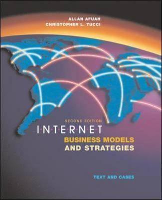 Internet Business Models and Strategies: Text and Cases