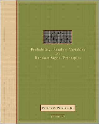 Probability, Random Variables, and Random Signal Principles