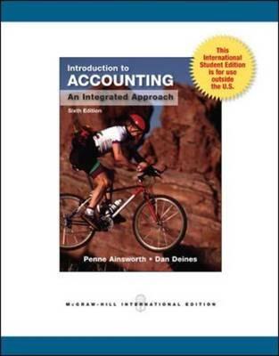 Introduction to Accounting: An Integrated Approach, 6th Edition