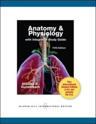 Anatomy and Physiology with Integrated Study Guide