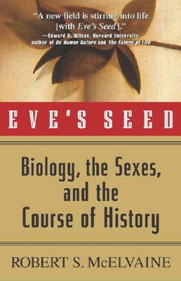 Image for Eve's Seed: Biology, the Sexes and the Course of History