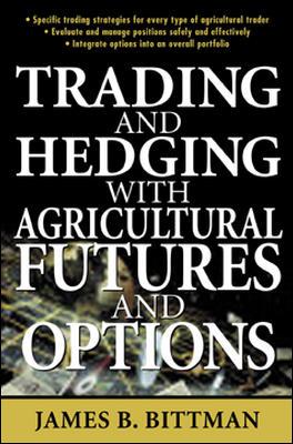 Image for Trading and Hedging with Agricultural Futures and Options