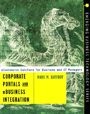 Corporate Portals and eBusiness Integration