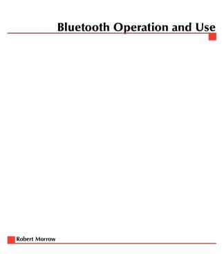 Bluetooth: Operation and Use