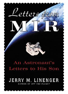 Letters from MIR: An Astronaut's Letters to His Son