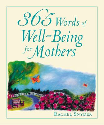 Image for 365 Words of Well-Being for Mothers