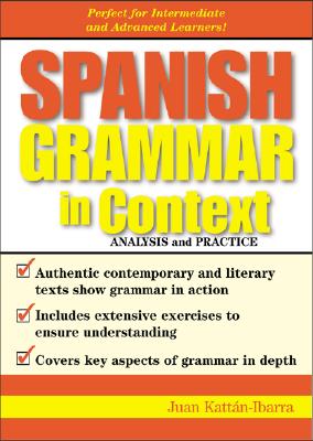 Spanish Grammar in Context: Analysis and Practice