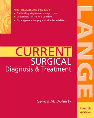 CURRENT Surgical Diagnosis & Treatment (LANGE CURRENT Series)