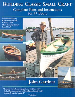 Image for Building Classic Small Craft : Complete Plans and Instructions for 47 Boats