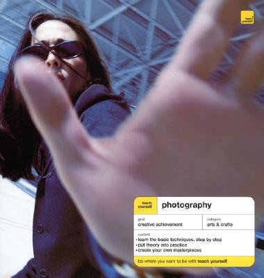 Image for Photography (Teach Yourself) Photography (Teach Yourself)