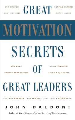 Great Motivation Secrets of Great Leaders