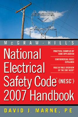 National Electrical Safety Code (NESC) 2007 Handbook