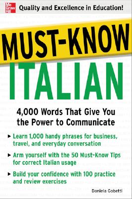 Must-Know Italian: 4,000 Words That Give You the Power to Communicate