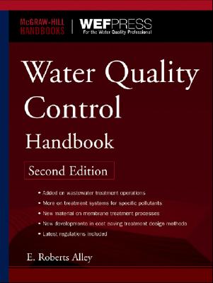 Water Quality Control Handbook, Second Edition (McGraw-Hill Handbooks)