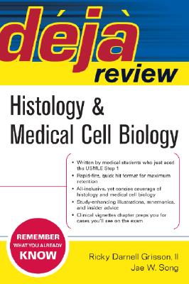 Deja Review Histology & Medical Cell Biology