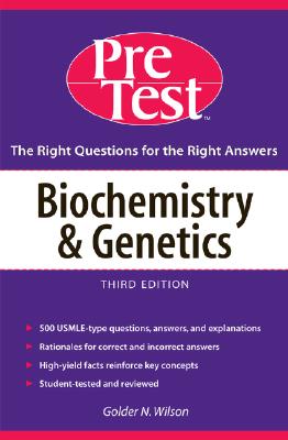 Biochemistry and Genetics PreTestT Self-Assessment and Review, Third Edition (PreTest Basic Science)