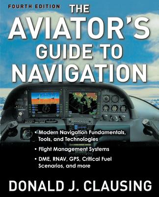 The Aviator's Guide to Navigation