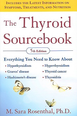 The Thyroid Sourcebook (5th Edition) (Sourcebooks)
