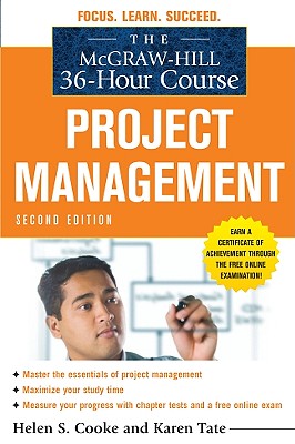 McGraw-Hill 36-Hour Course: Project Management, Second Edition (Revised)