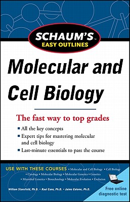 Schaum's Easy Outline Molecular and Cell Biology, Revised Edition (Schaum's Easy Outlines, 0)