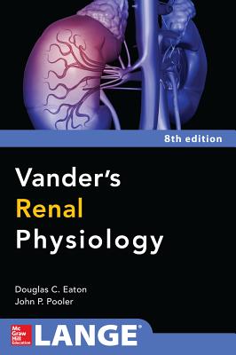 Vanders Renal Physiology (Lange Physiology Series)
