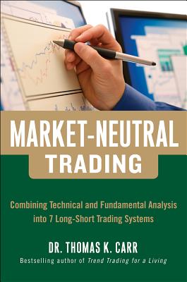 Market-Neutral Trading: Combining Technical And Fu