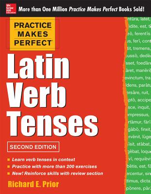 Image for Practice Makes Perfect Latin Verb Tenses