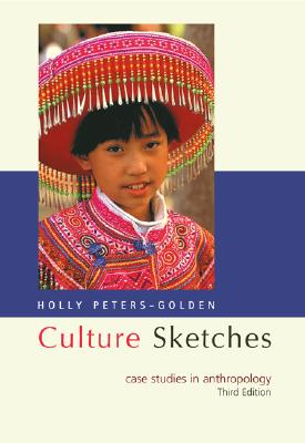 Image for Culture Sketches: Case Studies in Anthropology