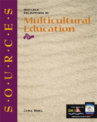 Sources: Notable Selections in Multicultural Education