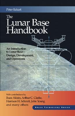 Lunar Base Handbook