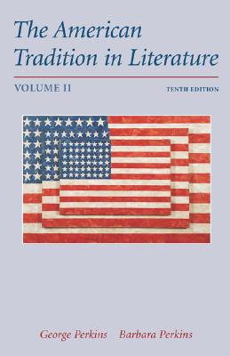 American Tradition in Literature, Volume 2
