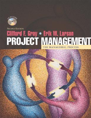 Project Management: The Managerial Process w/ Student CD-ROM