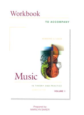 Workbook to Accompany Music in Theory and Practice, Vol. 1 (Book & CD-ROM)