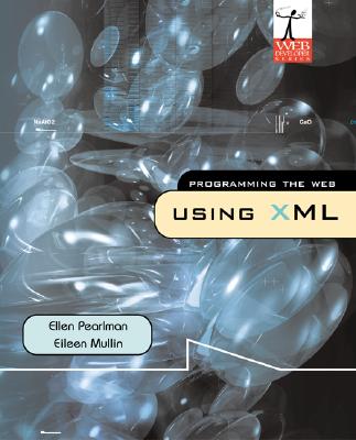 Image for Programming The Web Using XML