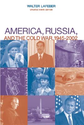 America, Russia, and the Cold War, 1945-2002, Updated: Updated