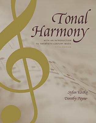 Tonal Harmony with an Introduction to Twentieth-Century Music