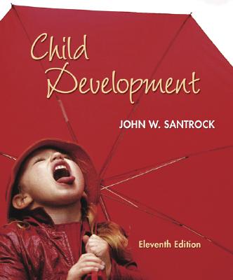 Child Development , Eleventh Edition