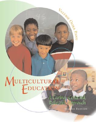 Multicultural Education: A Caring-Centered, Reflective Approach with Internet Guide