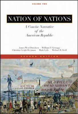 Nation of Nations, a Concise Narrative of the American Republic, Vol II