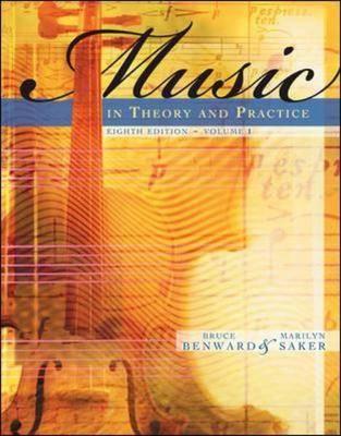 Music in Theory and Practice, Volume 1
