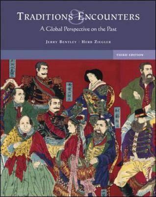 Traditions And Encounters: A Global Perspective on the Past