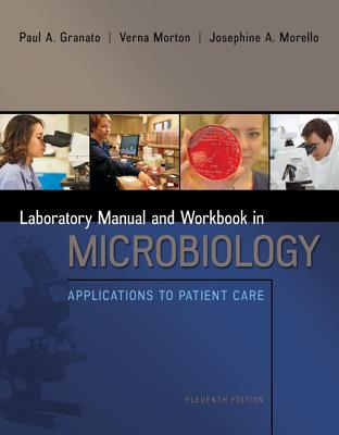 Image for Lab Manual and Workbook in Microbiology: Applications to Patient Care Lab Manual and Workbook in Microbiology: Applications to Patient Care
