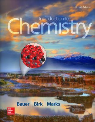 Introduction to Chemistry, Fourth Edition, Student Textbook, c. 2015